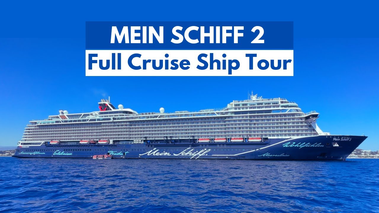 MEIN SCHIFF 2 Full Ship Tour 4K