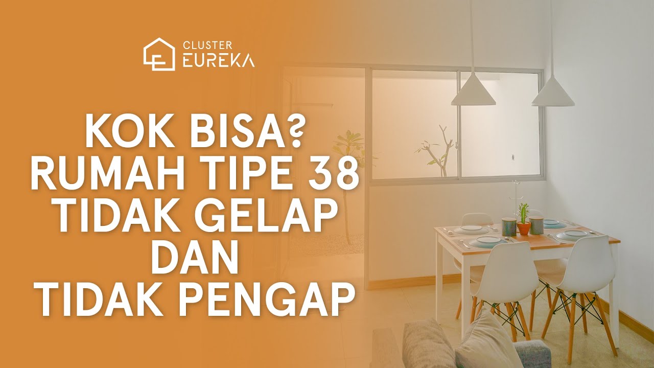 KOK BISA? RUMAH TIPE 38 TIDAK GELAP DAN TIDAK PENGAP