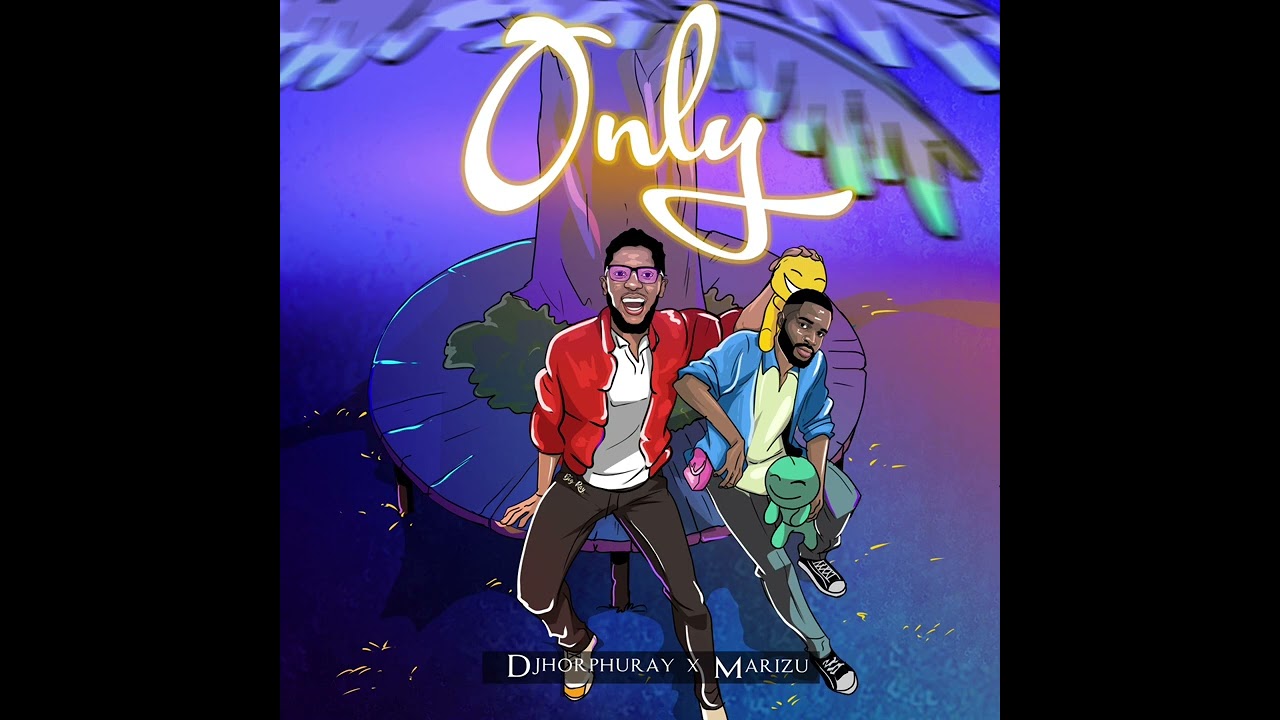 DJ Horphuray ft Marizu - Only