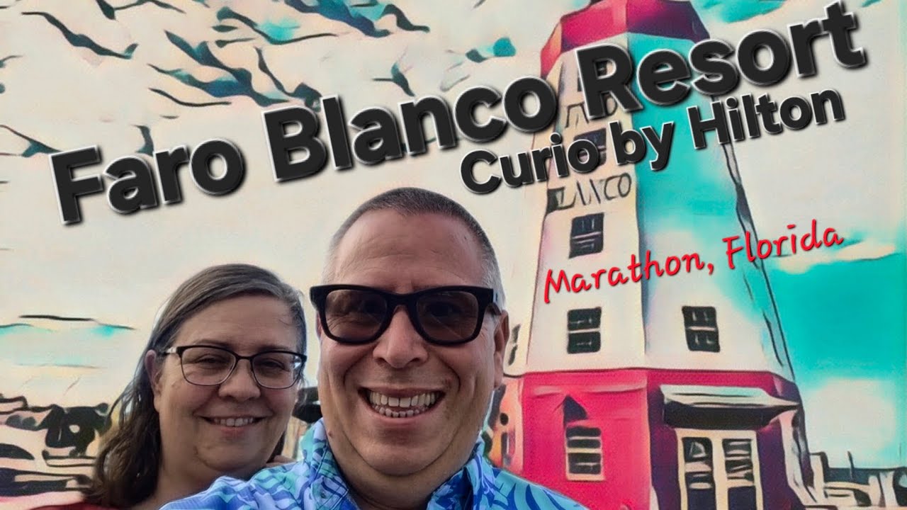 Staying at Faro Blanco Resort. A Curio Hotel by Hilton. In Marathon, Florida 