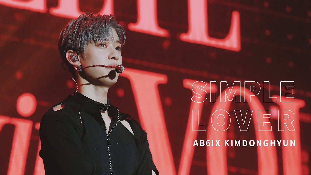 [4K] 220226 AB6IX CONCERT 'COMPLETE WITH YOU' - SIMPLE LOVER 동현 focus