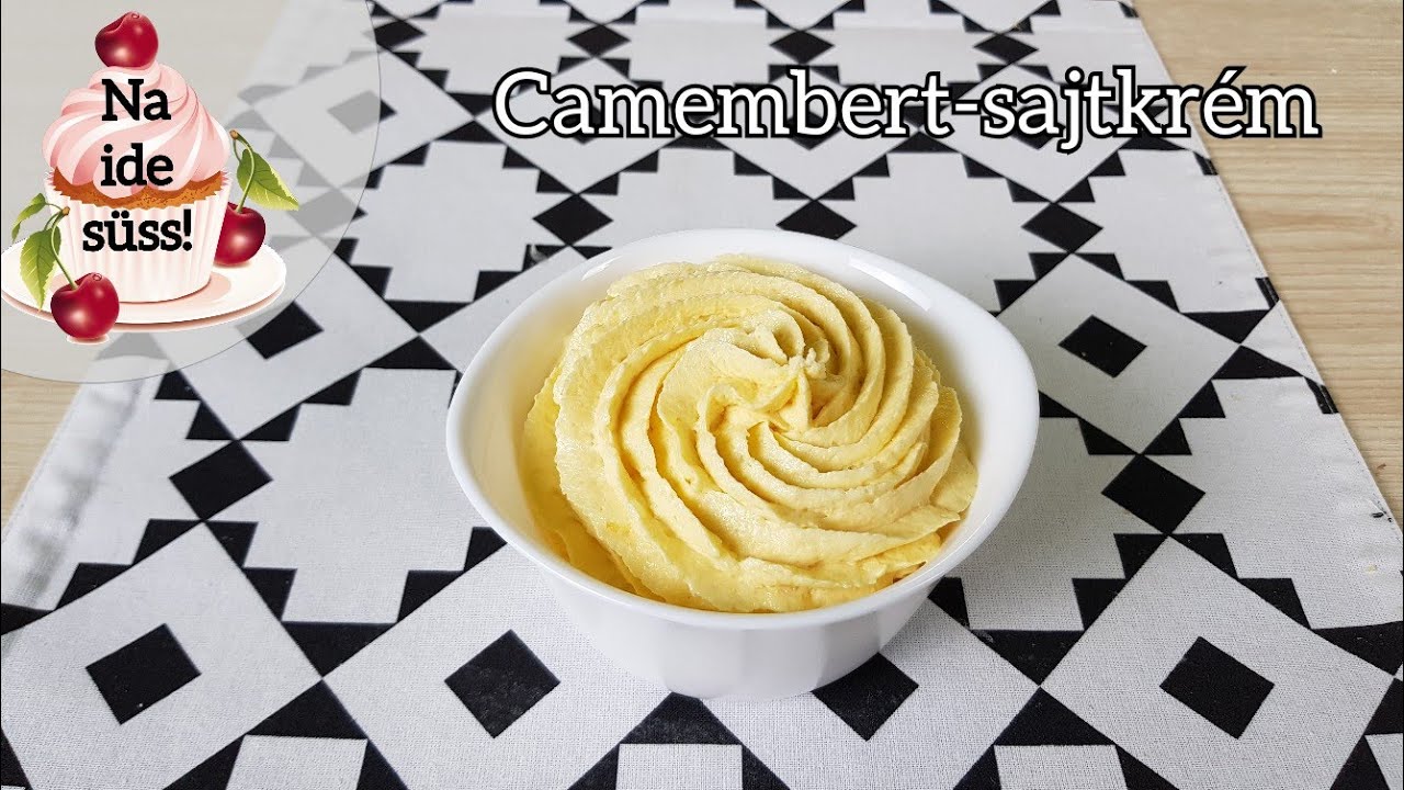 Sajtkr&eacute;m / Camembert-sajtkr&eacute;m / NA IDE S&Uuml;SS