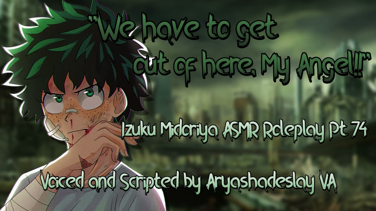 В ловушке на задании с Деку! (Часть 1): ASMR-ролевая игра с Деку, часть 74 [M4A][Моя геройская ак...