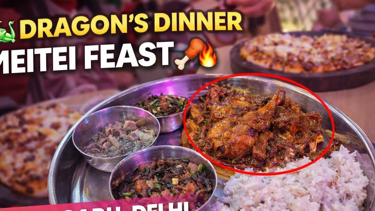 🐉 DRAGON’S DINNER  🍗🔥KISHANGARH DELHI | Family Dine Out at Dragon’s Dinner 🐉 Manipuri Thali || Check