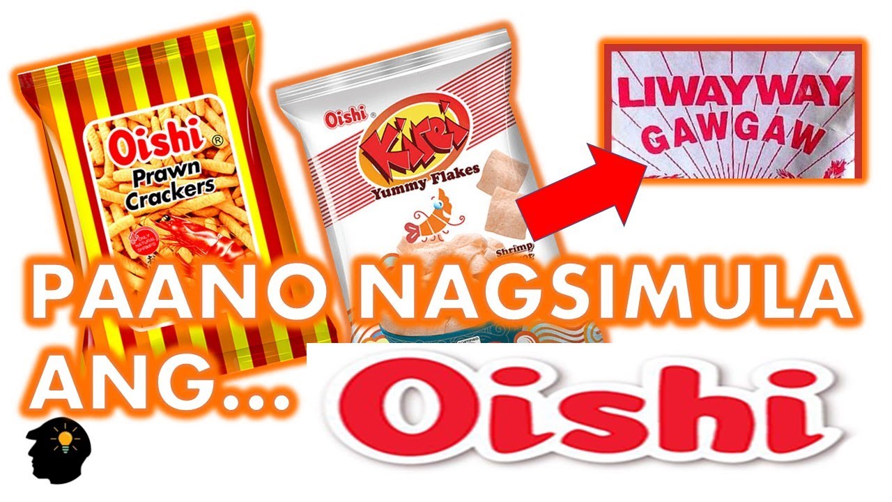 GANITO PALA NAGSIMULA ANG LIWAYWAY MARKETING CORPORATION NA  GUMAGAWA NG OISHI PRODUCTS