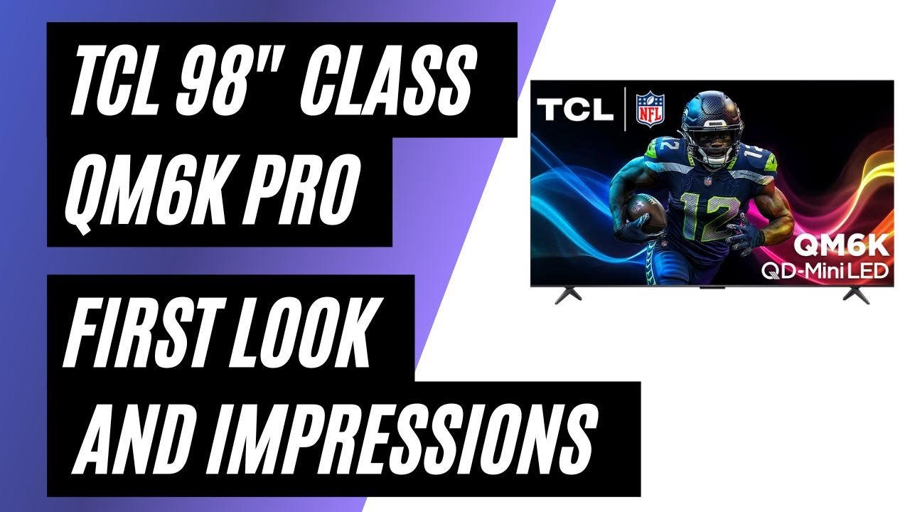 Pierwszy rzut oka na telewizor TCL 98&rdquo; QM6K Pro 4K UHD QD Mini LED