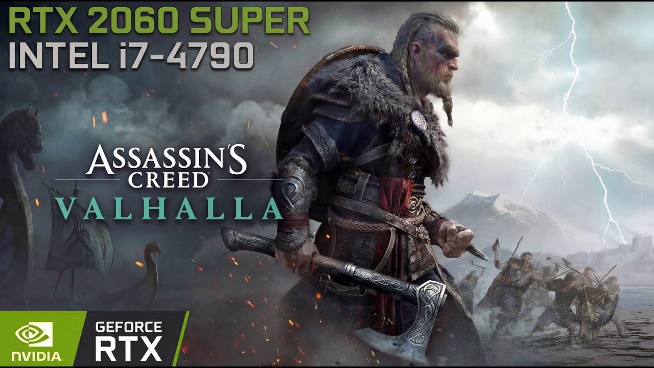 Assassin’s Creed Valhalla Tested on RTX 2060 SUPER + i7-4790 | FPS & Performance