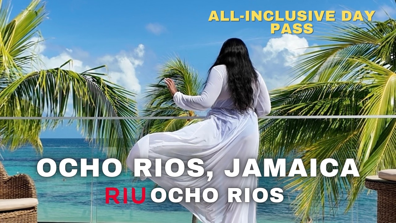 I Visited My First All-Inclusive Resort While On A Solo Cruise | RIU Ocho Rios Jamaica