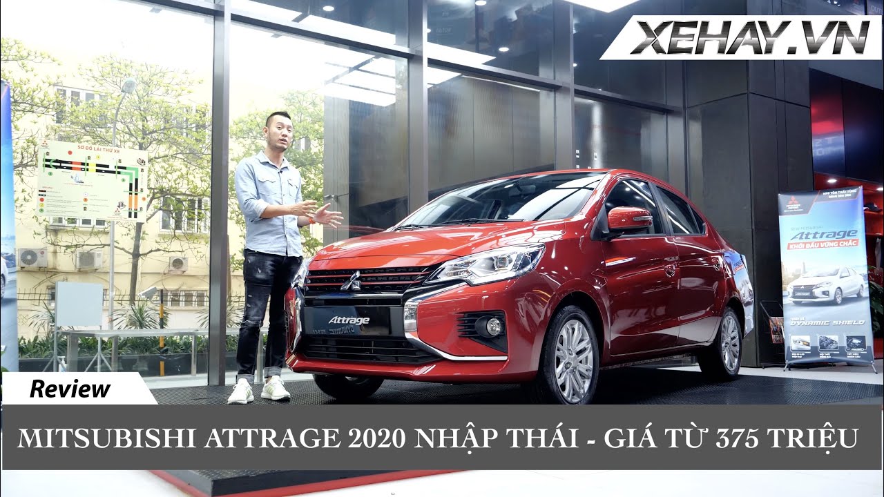Chỉ từ 375 triệu có ngay xe nhập Thái - Mitsubishi Attrage 2020 |XEHAY.VN|