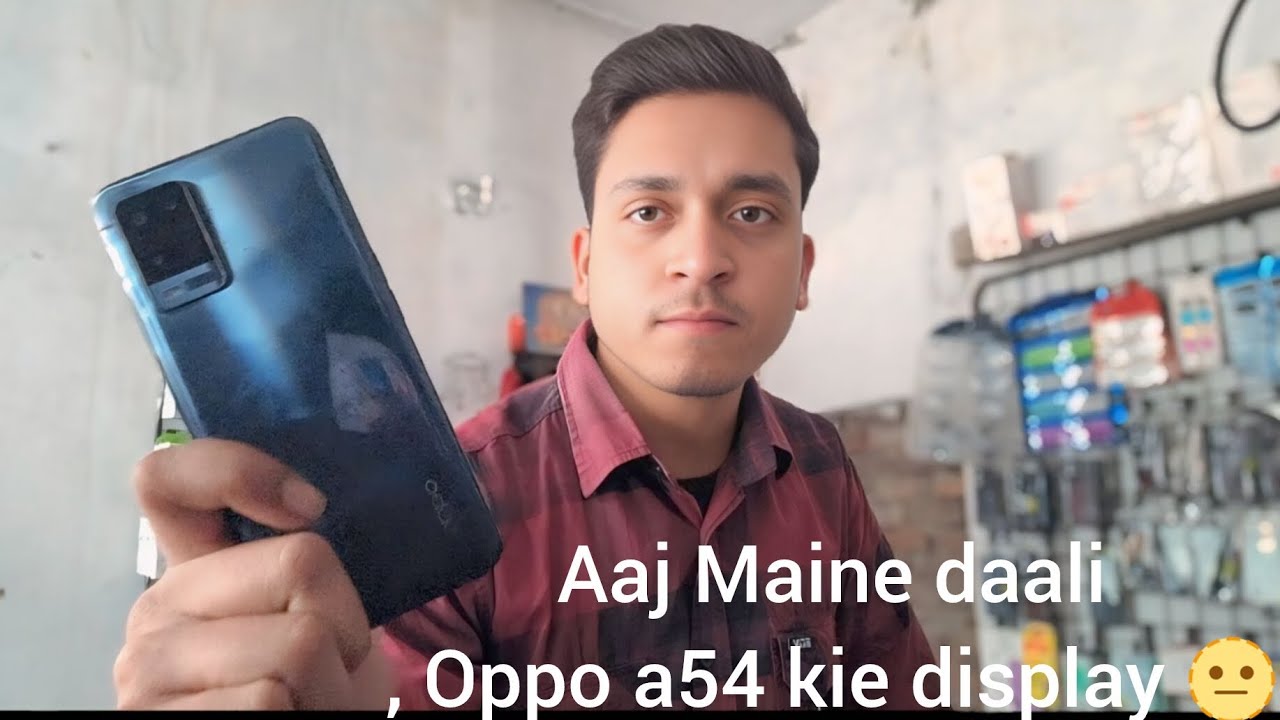 Aaj Maine daali ko a54 kie display 🫥guys Please watch the end  Kuch khaas hai video ma #trending 