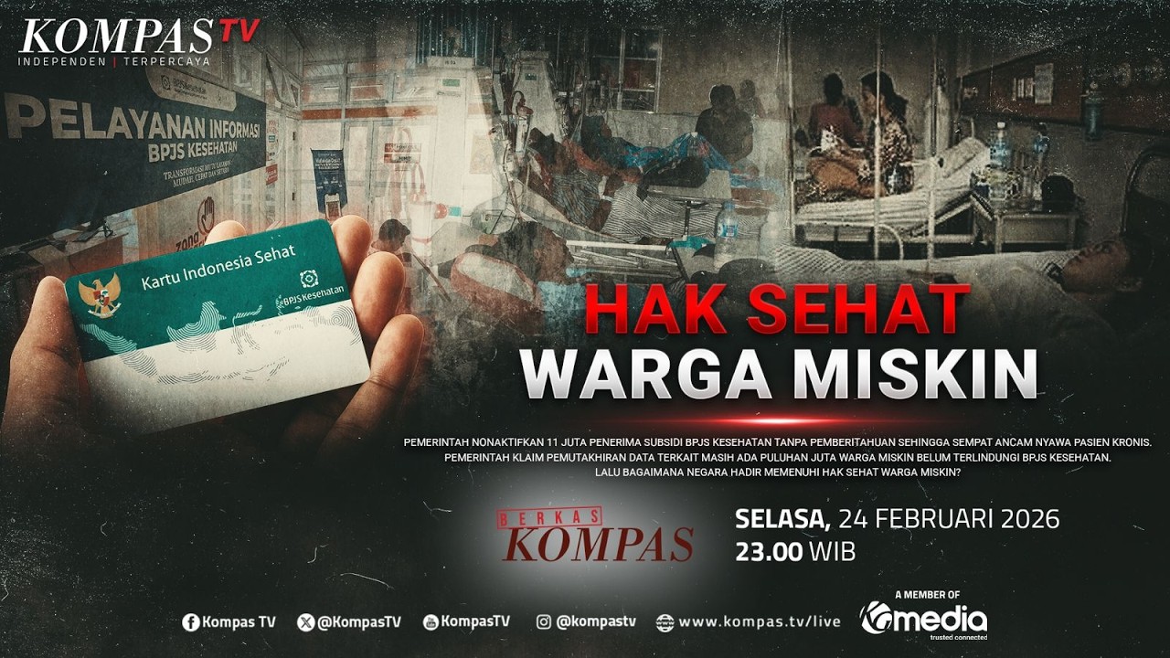 LIVE - Hak Sehat Warga Miskin | BERKAS KOMPAS
