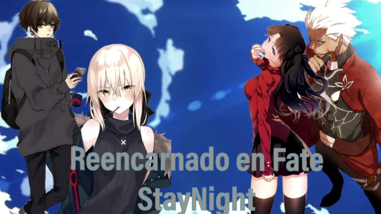 Reencarnado en Fate Stay Night Capitulo 1