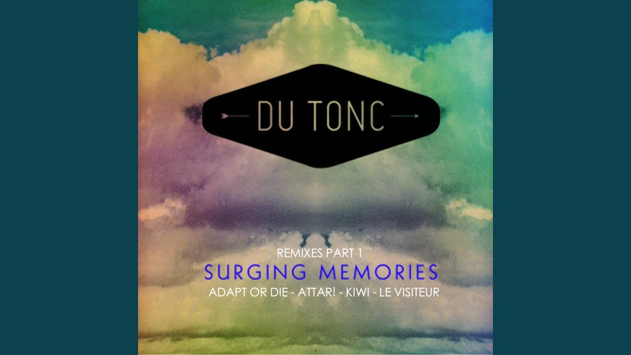 Surging Memories (Attar! Remix)