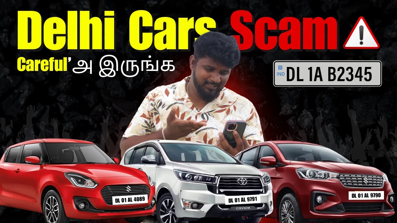 🔥 Be careful! | Delhi Used Car Scam Explained | Tamil Warning 🚨