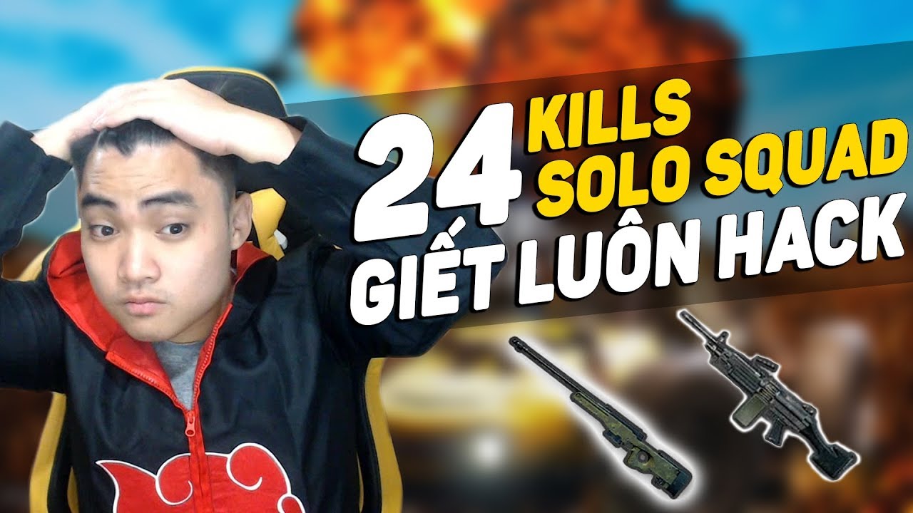 RIP113 CẦM M249 + AWM SOLO SQUAD 24KILLS CÂN LUÔN HACK!