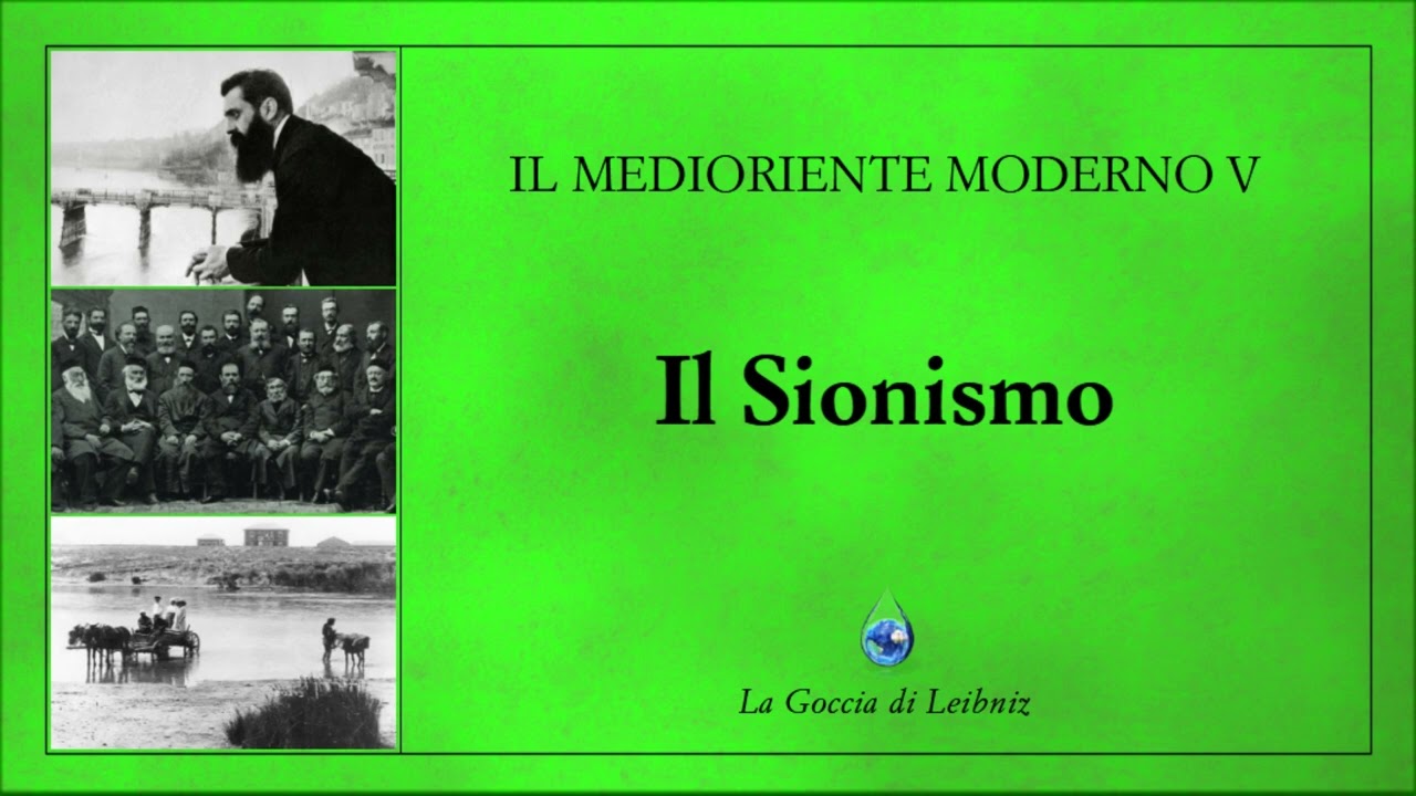 Il Medioriente Moderno V - Il Sionismo