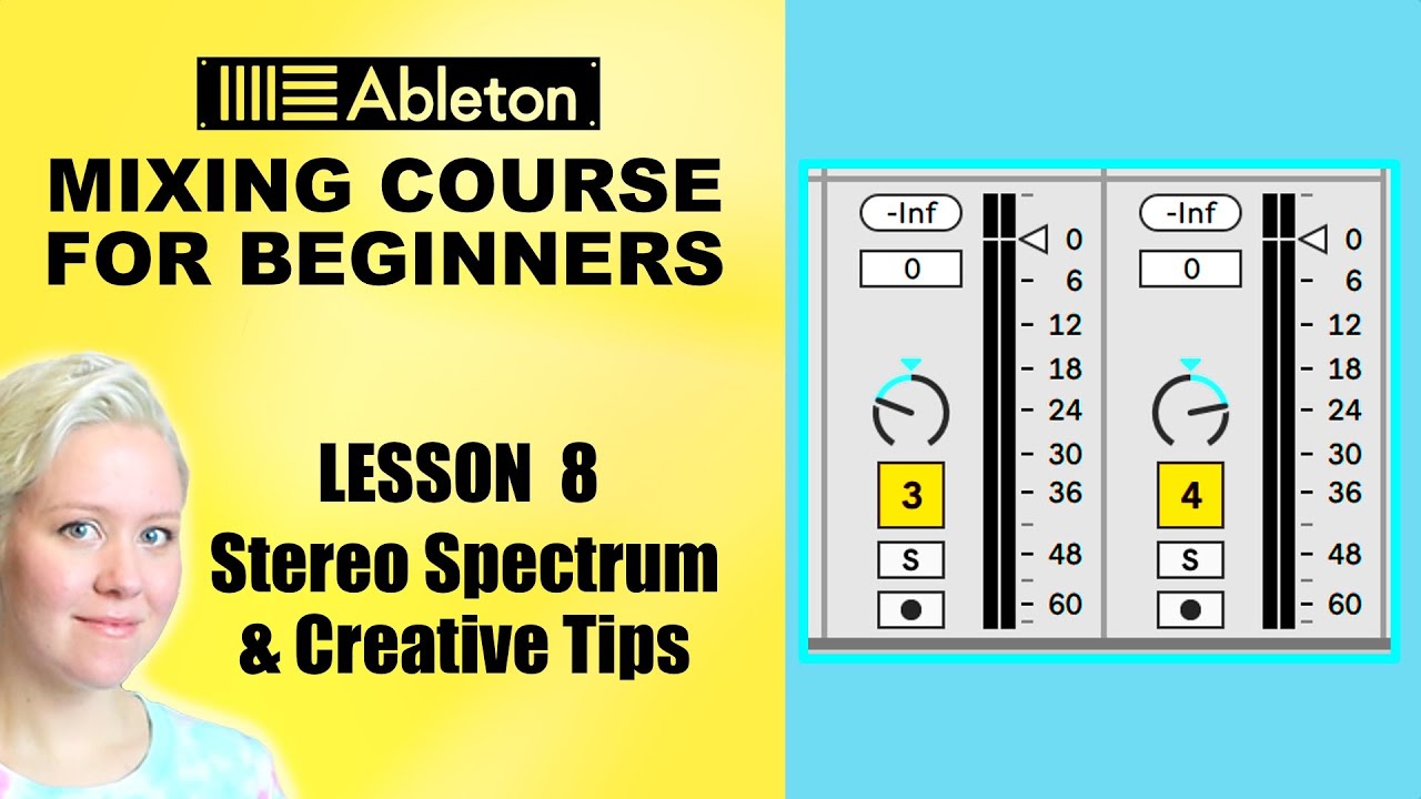 Stereo Spectrum & Adding Width • Mixing Course For Beginners [Lesson 8]  • Ableton Live
