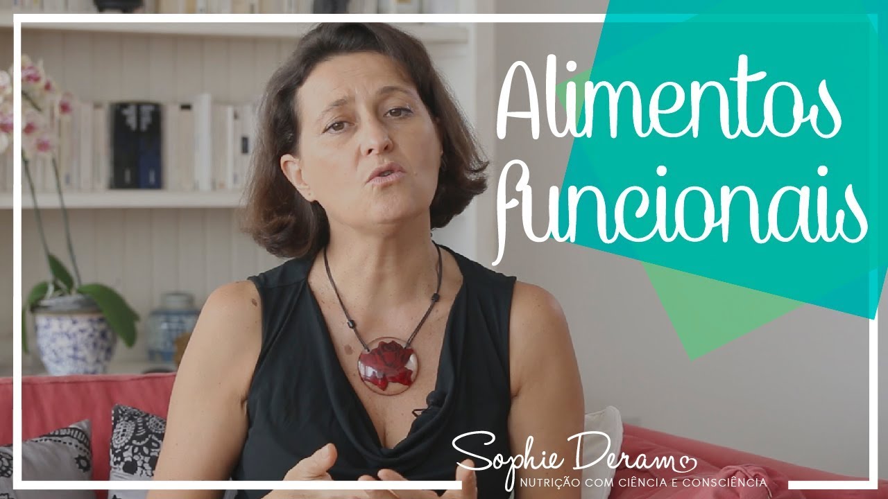 Alimentos Funcionais: O que s&atilde;o?