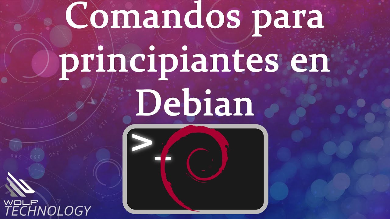APRENDE LOS COMANDOS M&Aacute;S USADOS EN LINUX DEBIAN