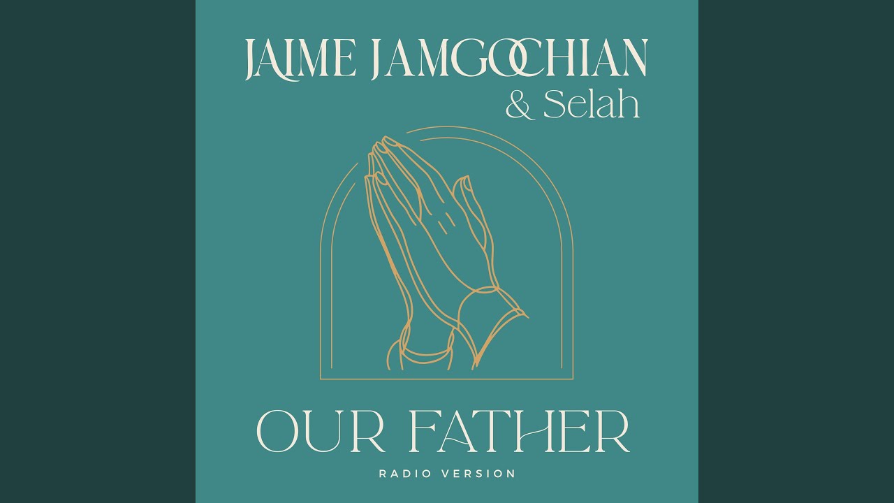 Our Father (Radio Version)