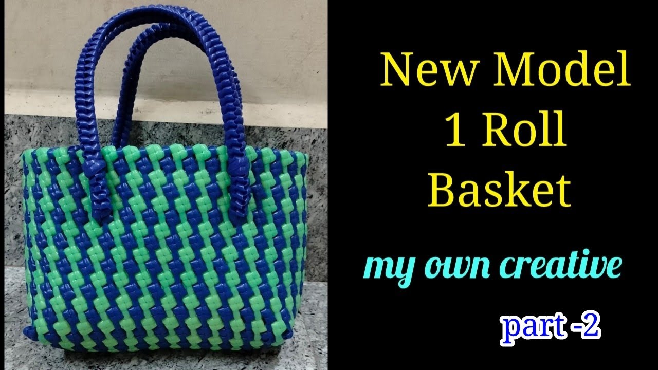 New Model 1 Roll Basket Part-2/ New Model Basket