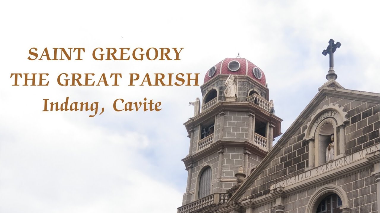 SAINT GREGORY THE GREAT PARISH: Indang, Cavite