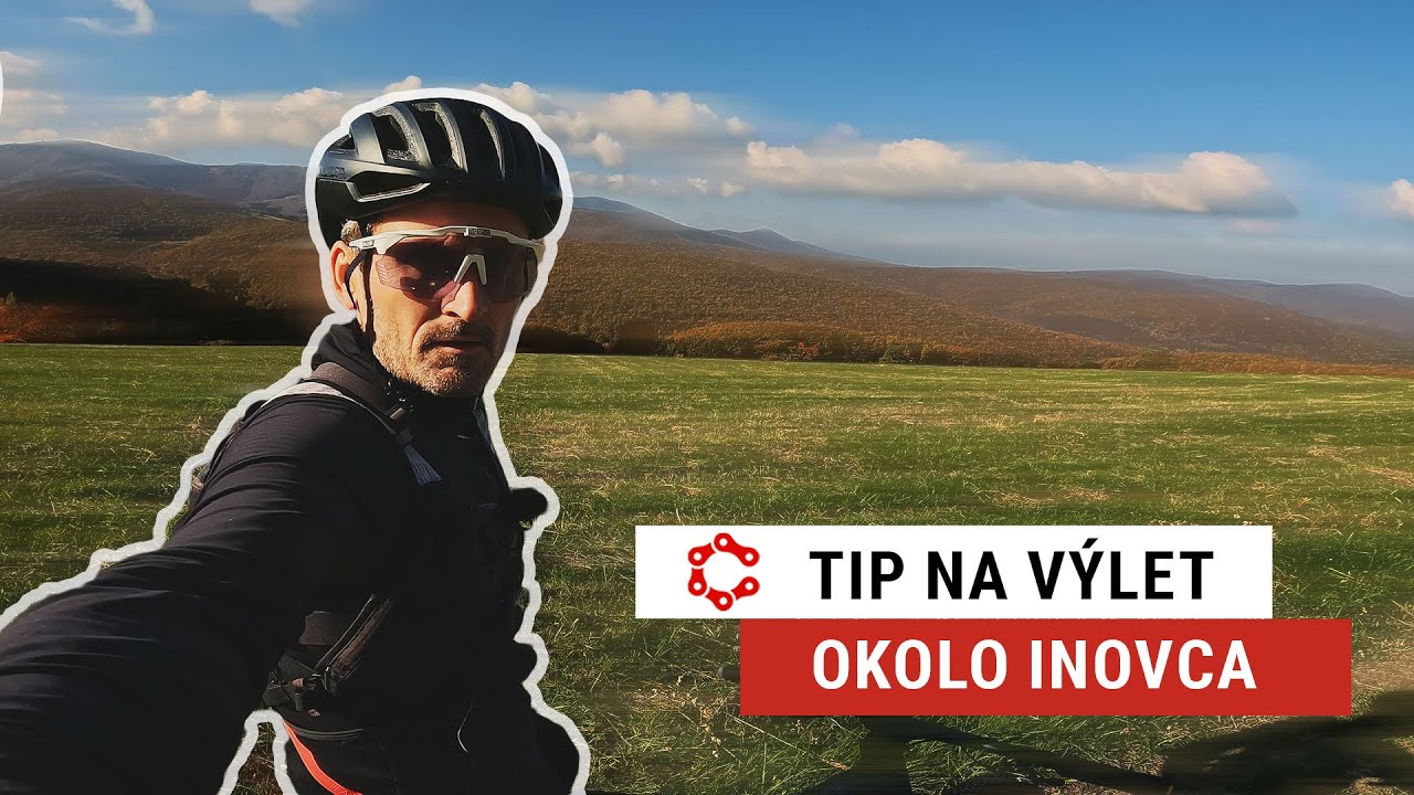 Tip na výlet - Na bicykli okolo Považského Inovca a zhrnutie sezóny 2024