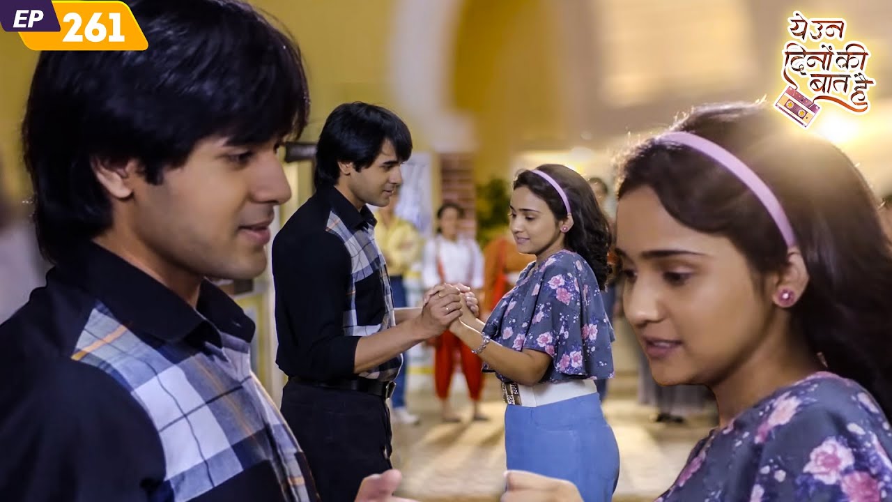 Naina travels back with Sameer | Yeh Un Dinon Ki Baat Hai | Ep 261 | Randeep Rai