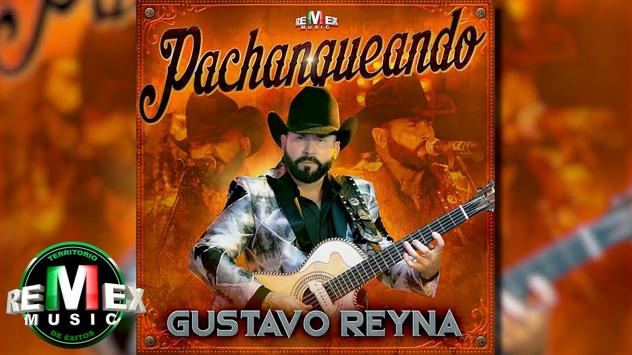 Gustavo Reyna - Pachangueando (Full Video)