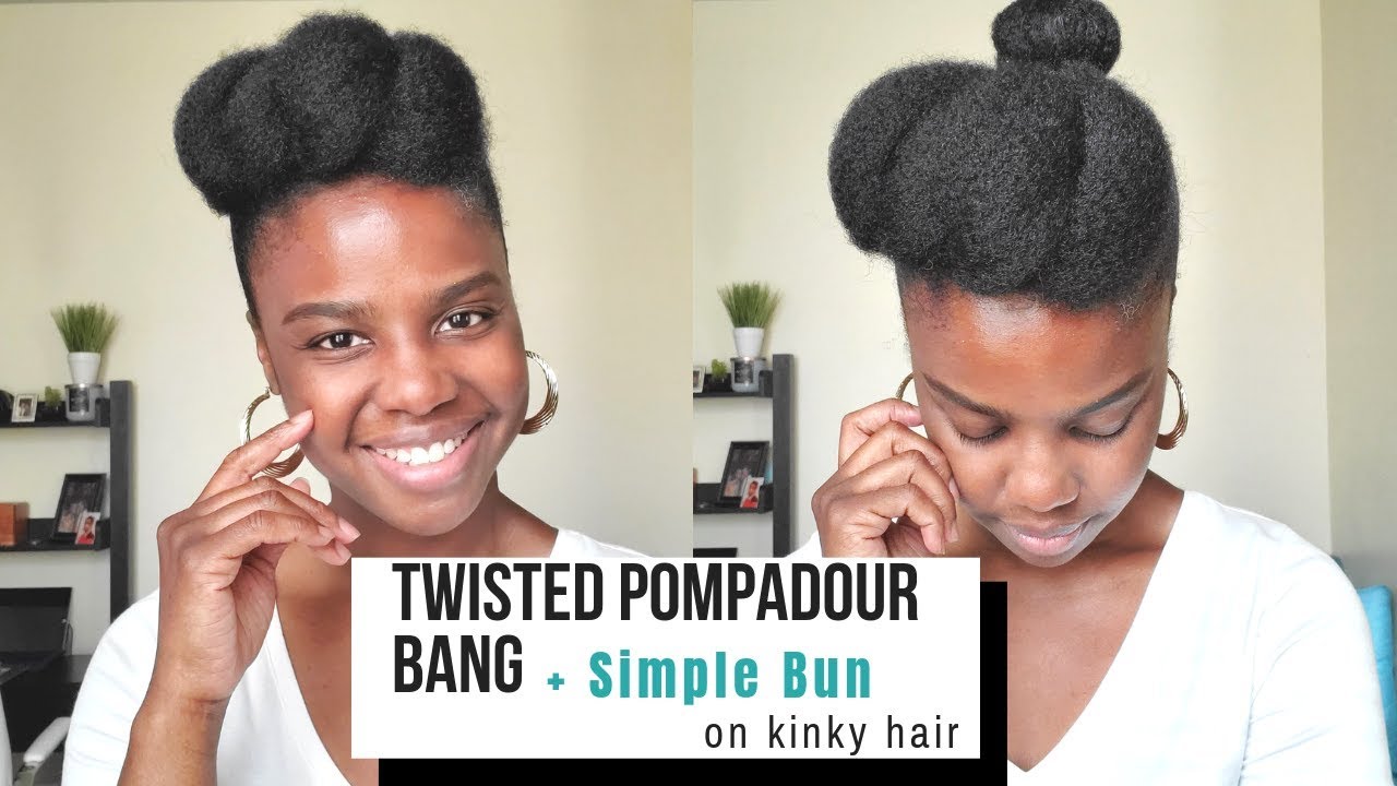 Twisted Pompadour/Faux Bang + Bun (