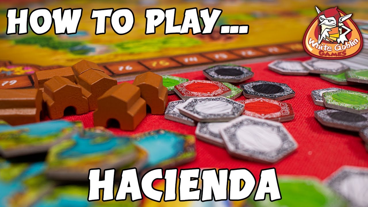 How to play... Hacienda #whitegoblingames