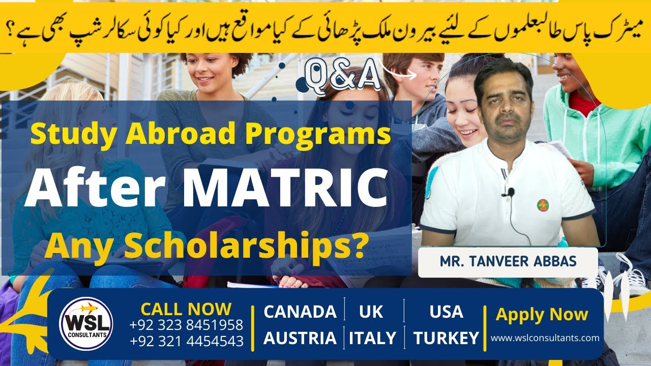 Study Abroad after Matric 10th Class | Scholarships Available? | Q/A Series