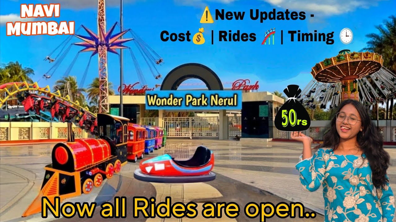 🎢Wonders park nerul navi mumbai| New Updates of all rides | wonders park navi mumbai | wonders park 