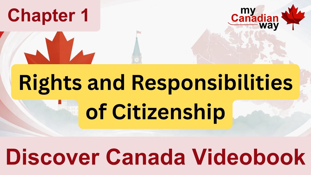 Discover Canada Videobook: Rights & Responsibilities | Canadian Citizenship Test Prep (Chapter 1)