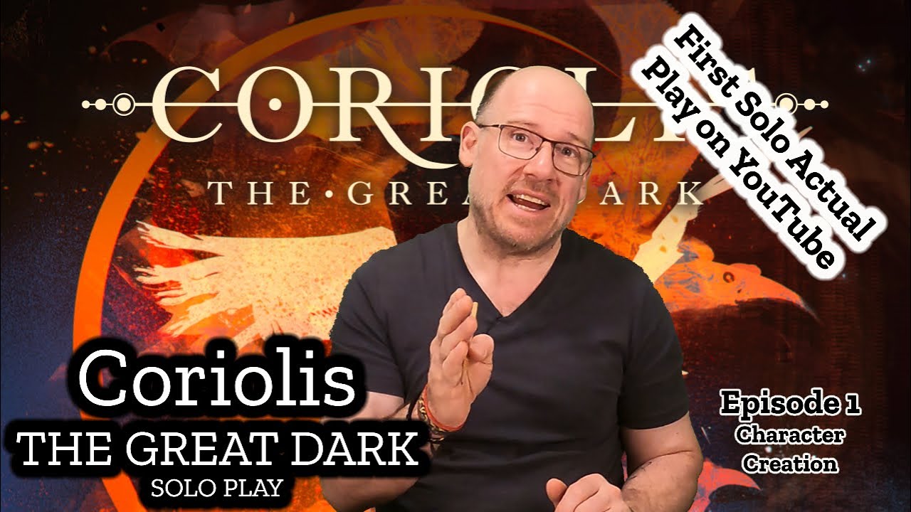Coriolis: The Great Dark. Эпизод 1 | Сольная ролевая игра. Реальная игра | Первый взгляд на YouTube