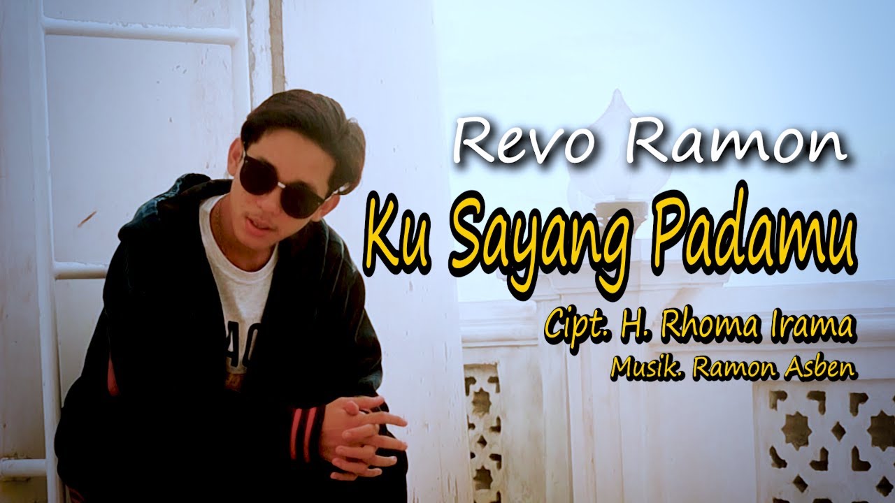 KU SAYANG PADAMU Cipt. H. Rhoma Irama by REVO RAMON || Cover Video Subtitle