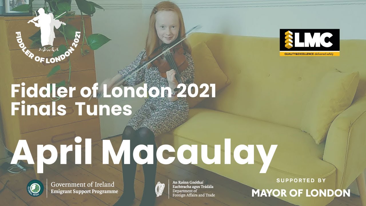 'Up and Coming' Fiddler of London 2021 - April Macaulay's Final Performance.