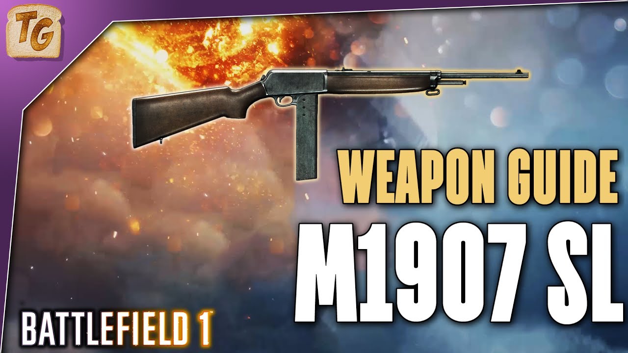 BF1 Weapon Guide & Review - M1907 SL | Battlefield 1 Medic Class Weapon