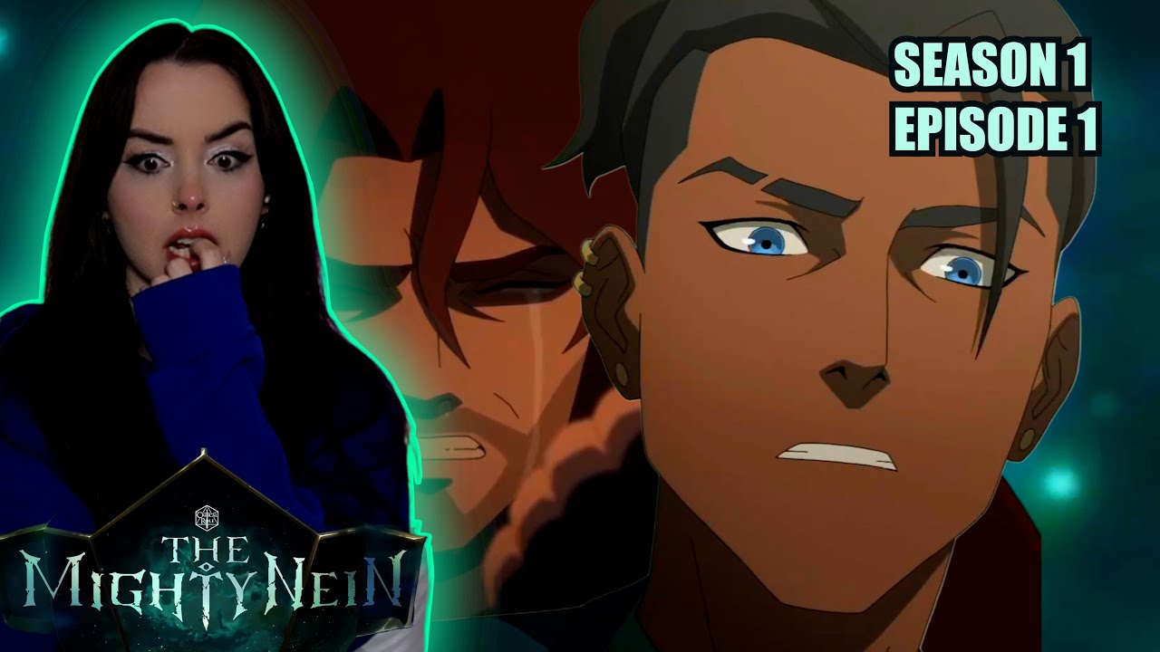 MOTE OF POSSIBILITY! THE MIGHTY NEIN SEASON 1 EPISODE 1 REACTION