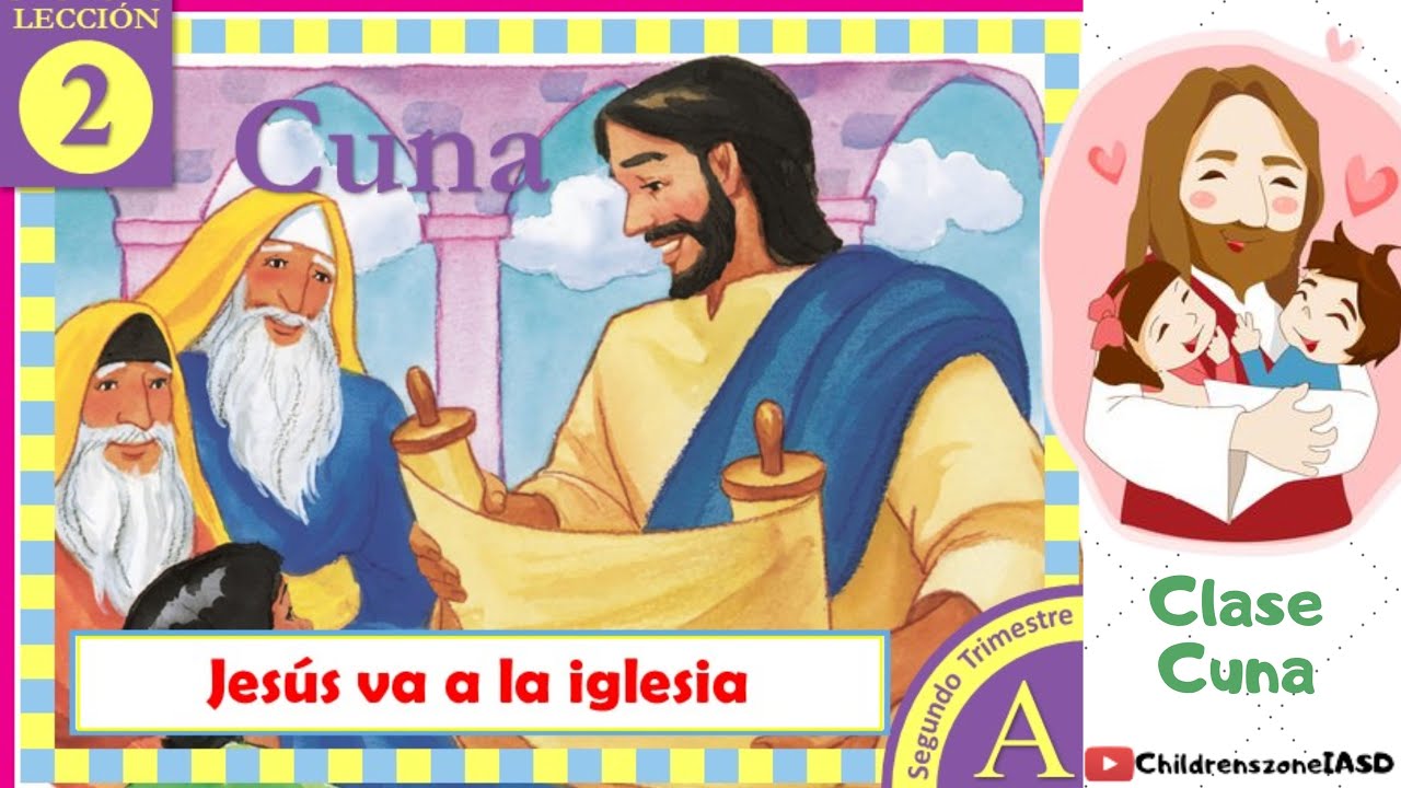 Lección #2 | Clase Cuna 