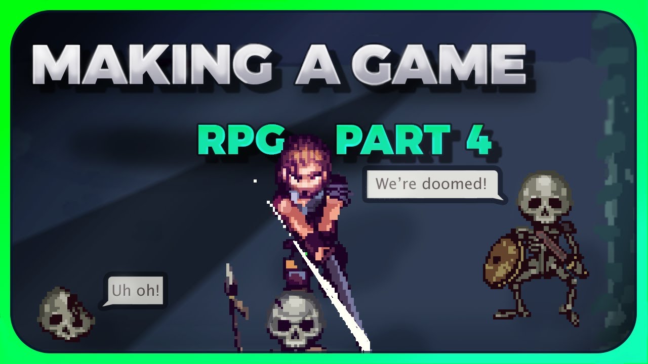 The Way Of The SWORD ANIMATIONS - Let's Make An RPG PART 4