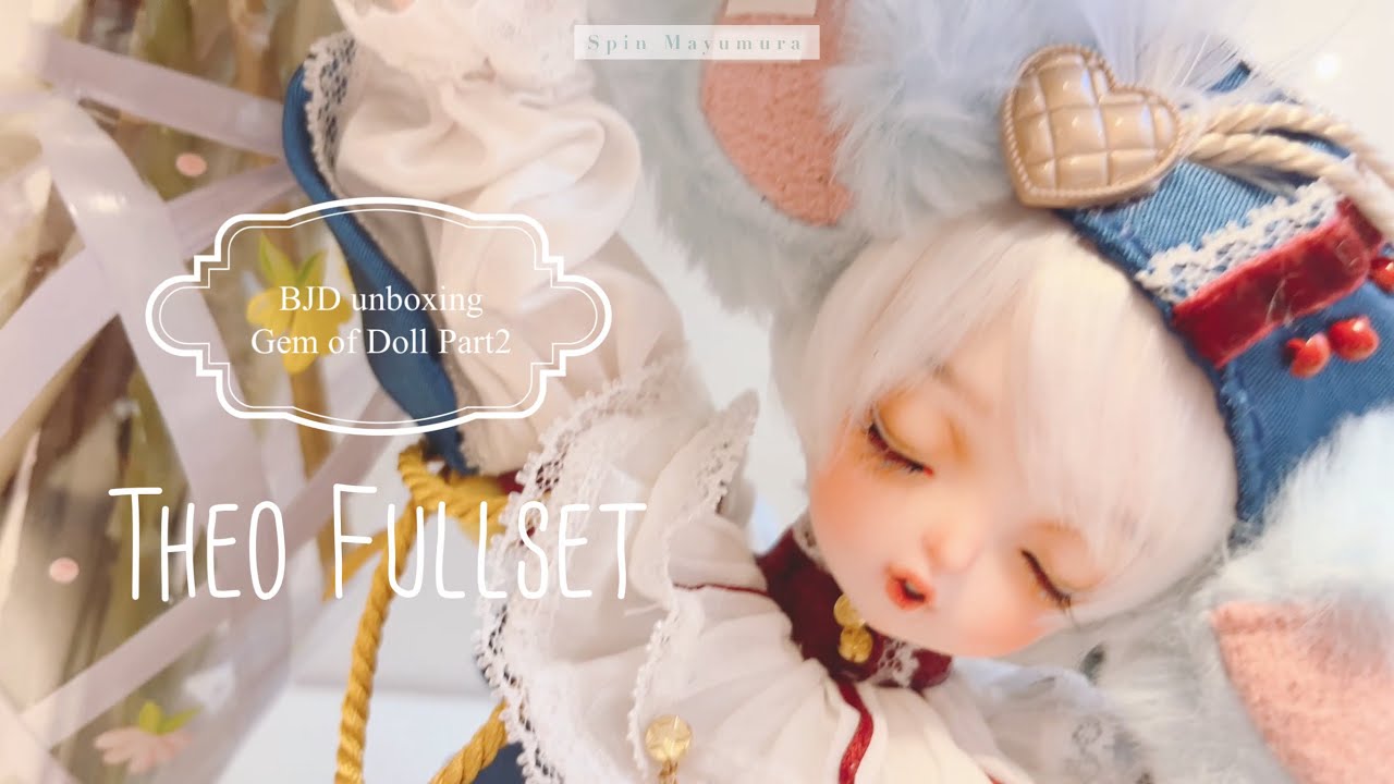 [BJD unboxing] Theo Fullset / Gem of Doll (Part2)