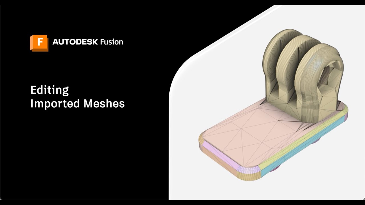 How to Import and Edit 3D Mesh Files Easily | Autodesk Fusion