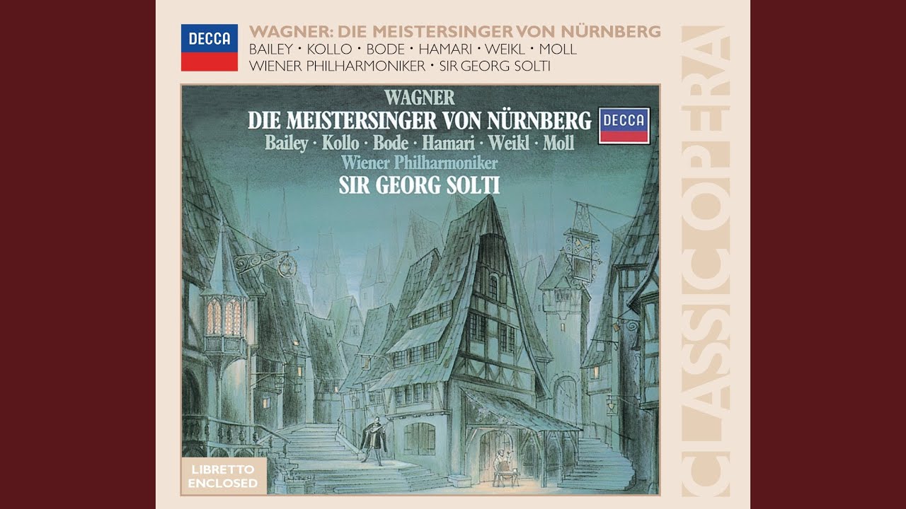 Die Meistersinger von Nürnberg - Act 3: 