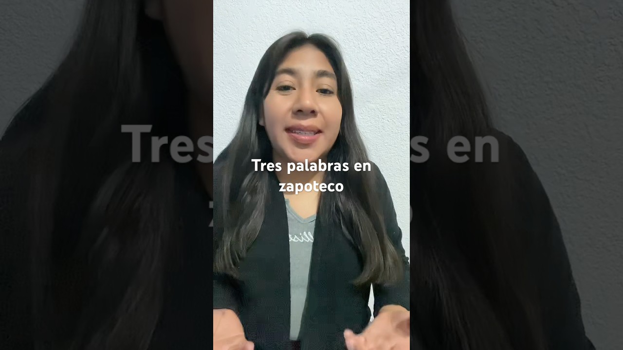 Aprendiendo palabras en Zapoteco #oaxaca #lenguamaterna #zapoteco
