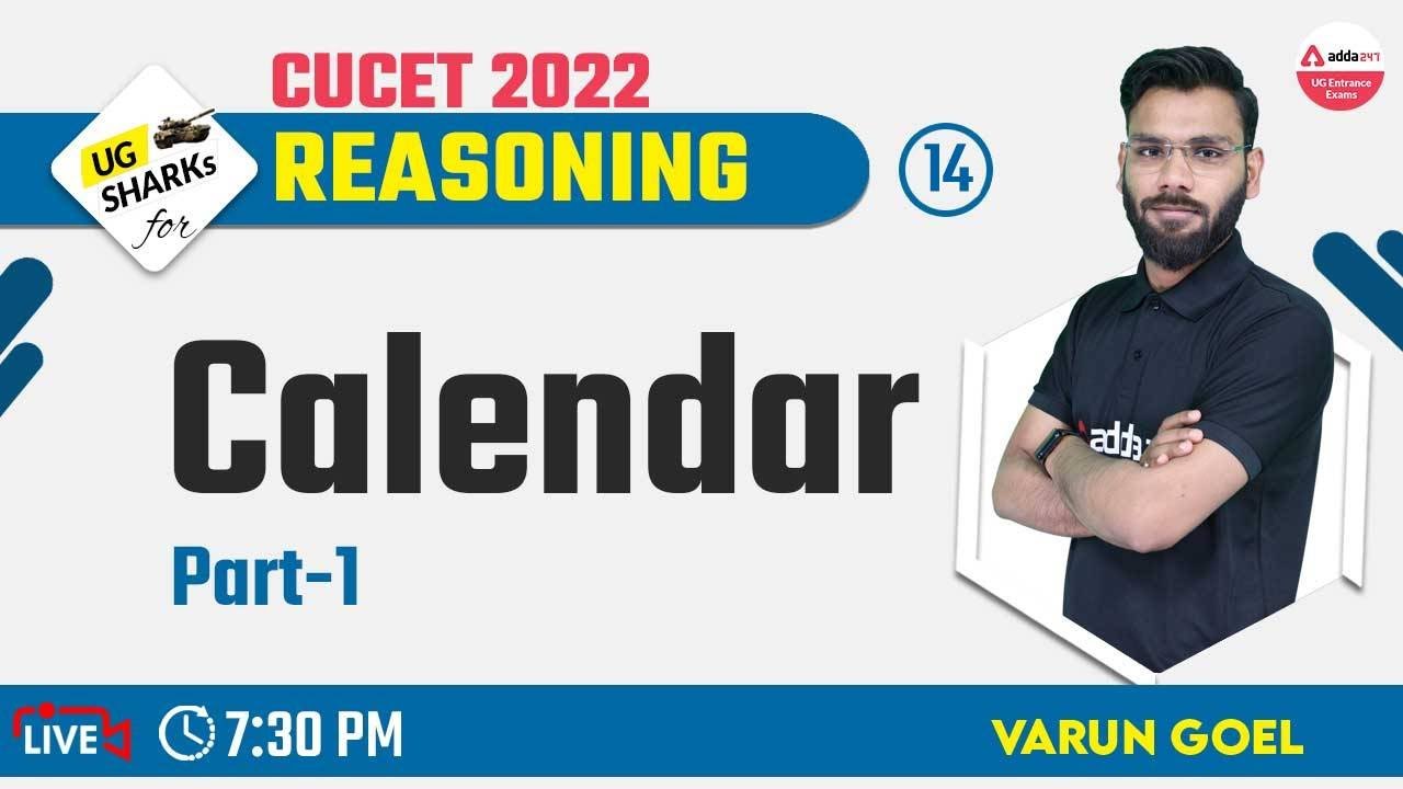 CUCET 2022 Preparation Free Batch | CUCET Reasoning Ability | Calendar Part-1  | Class 14