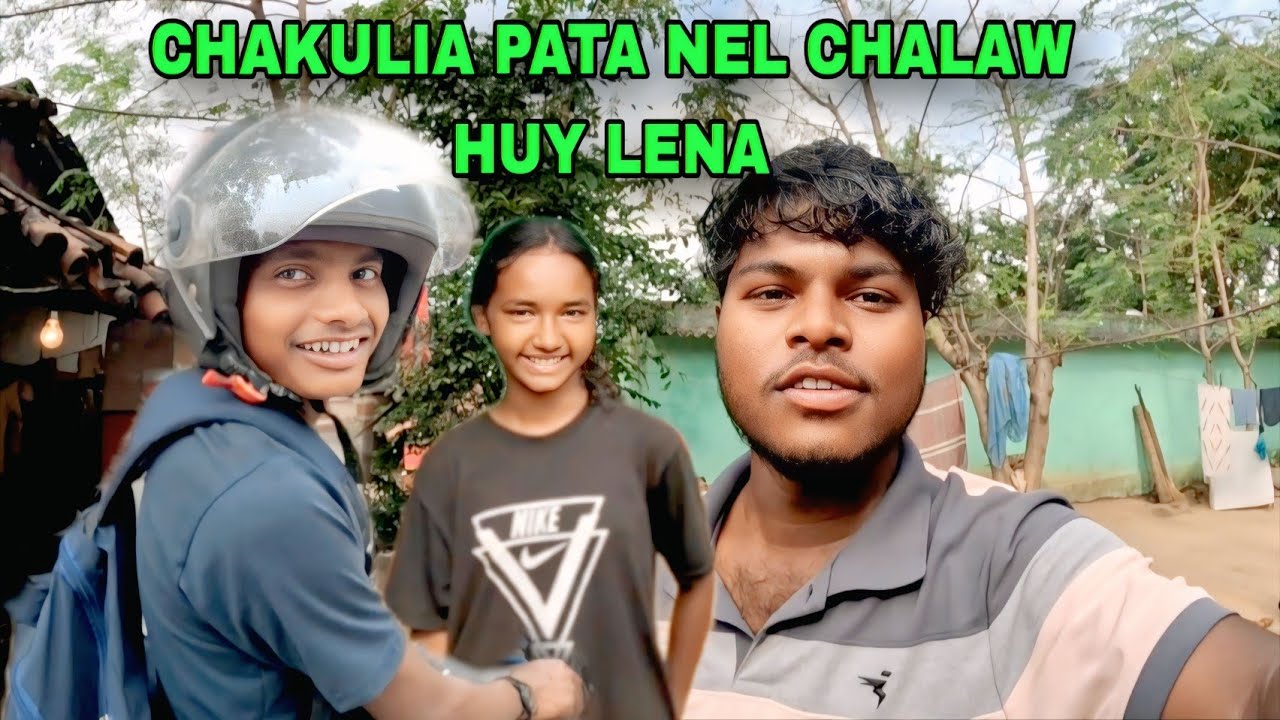 CHAKULIA PATA NEL CHALAW HUY LENA//NEW SANTALI VLOG VIDEO 2025 @smkvlogs-w2j 