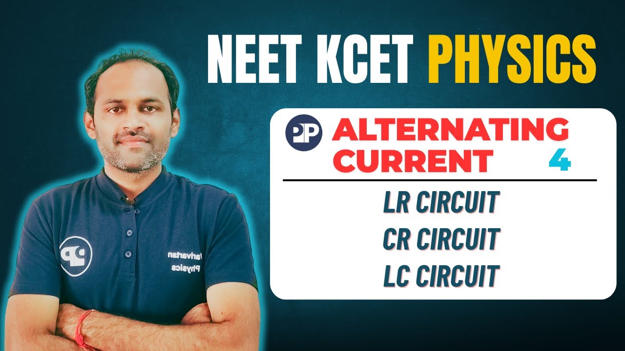 LR-цепь | CR-цепь | LC-цепь | Переменный ток #NEETPHYSICS #KCETPHYSICS #NEETAC #KCETAC