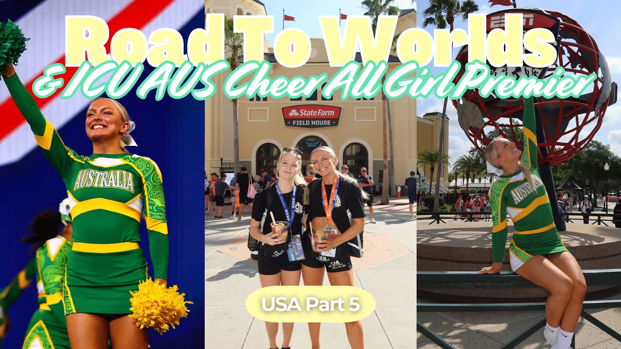Road to The Cheer Worlds & ICU AUS Cheer All Girl Premier | USA Part 5