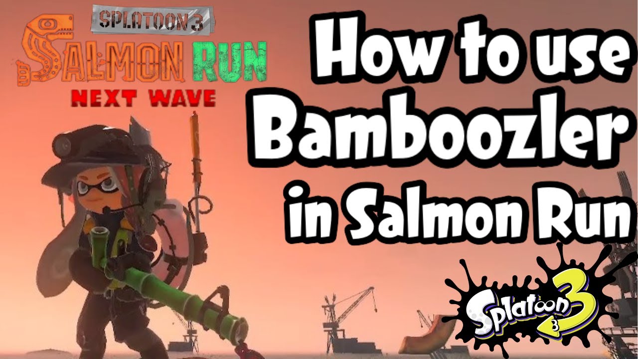 Weapon Guide: Bamboozler 14 Mk 1 in Salmon Run (Splatoon 3)
